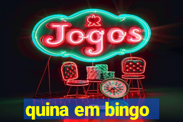 quina em bingo